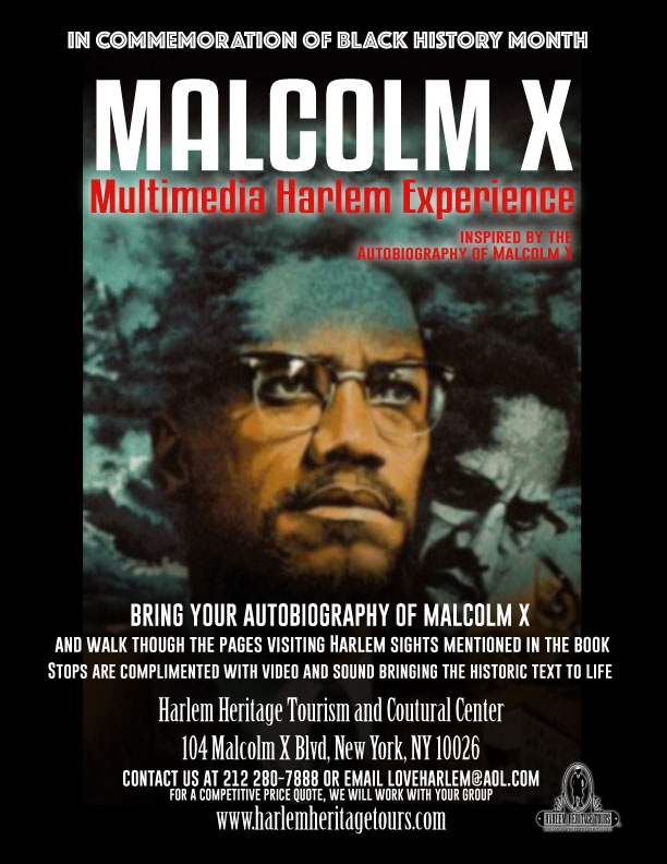 Malcolm X Multimedia Harlem Experience.