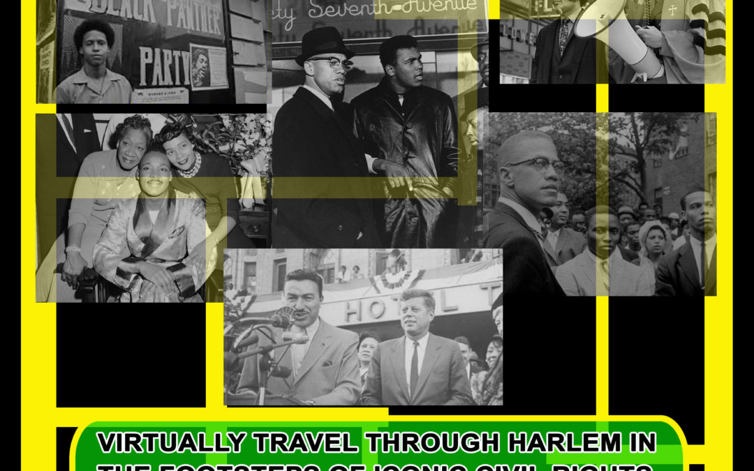 Harlem Heritage Civil Rights Virtual Tour